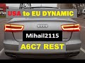 Audi A6C7 rest USA to EU бегущий желтый поворот dynamic tail custom