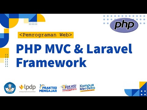 Praktisi Mengajar 2023: PHP MVC & Laravel Framework | Sistem Informasi UPIYAI | E5