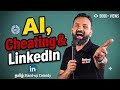 AI, Cheating &amp; LinkedIn | Tamil (தமிழ்) Standup Comedy | Ramkumar Comic