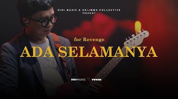 for Revenge - Ada Selamanya (Live at Now Playing Fest 2023)