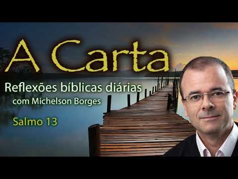 Salmo 13 - Pastor Michelson Borges