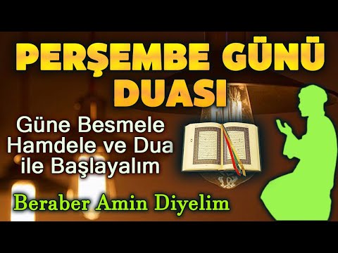 PERŞEMBE DUASI DİNLE Günün Duası Kuran ve Dualar