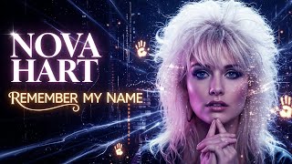 Download Lagu Nova Hart—Remember My Name | 80s Power Ballad MP3