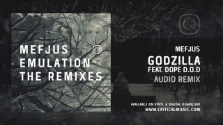 Mefjus - Godzilla Feat. Dope D.o.d (Audio Remix) [Critical Music]