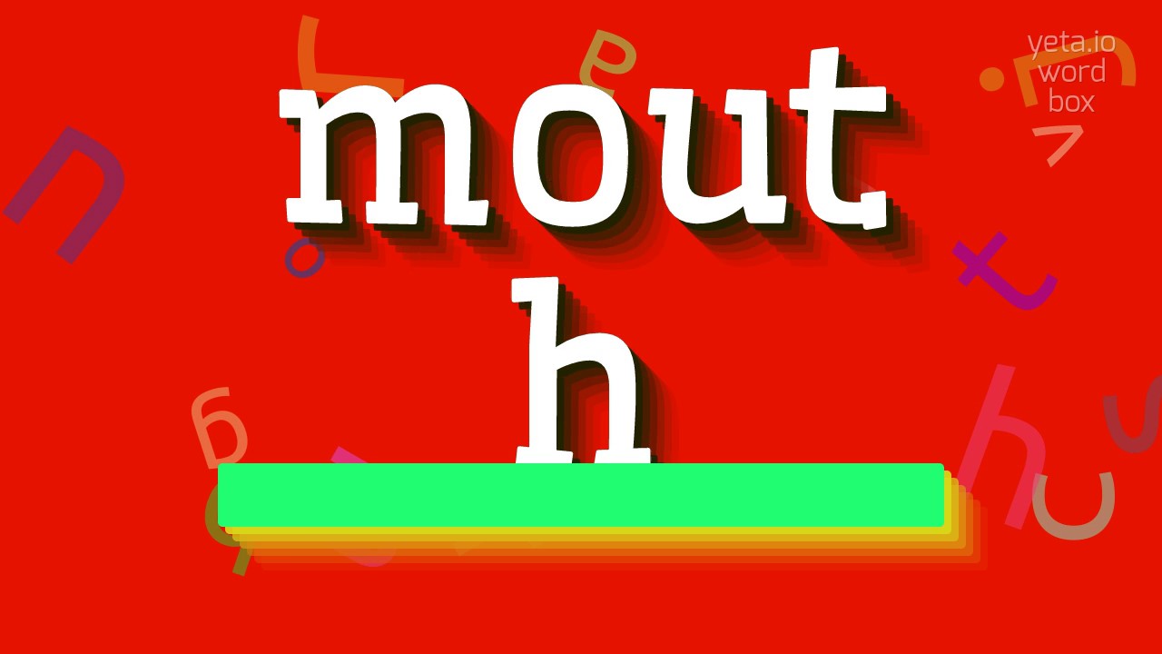 How to say "mouth"! (High Quality Voices)
