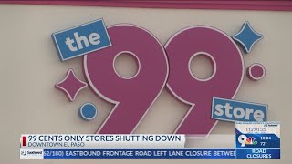99 Cents Store in Downtown El Paso shutting down