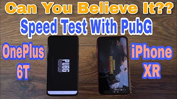 OnePlus 6T vs i Phone XR PubG Game Speed Test. #Unbelievable