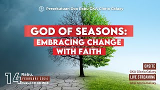 Persekutuan Doa Rabu GKA Gloria Galaxy - 14 Februari 2024