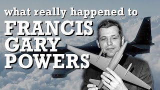 What Really Happened when Gary Powers was Shot Down