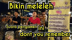 DON'T YOU REMEMBER - ADELE !!! SUARA PENGAMEN INI BIKIN MELELEH | PENDOPO LAWAS - Durasi: 3:37. DON'T YOU REMEMBER - ADELE !!! SUARA PENGAMEN INI BIKIN MELELEH | PENDOPO LAWAS - Durasi: 3:37.
