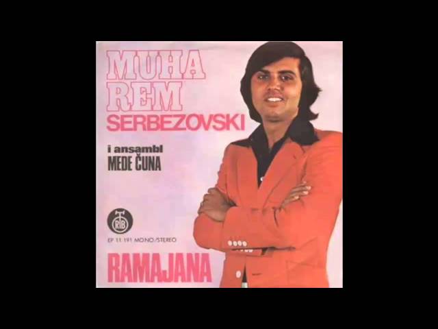 Muharem Serbezovski - Ramajana