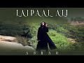 Asrar | Lajpaal Ali | Official Video