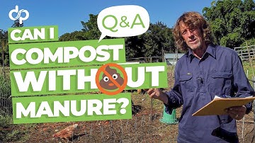 Can I Compost Without Manure?