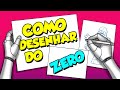 Como Desenhar começando do ZERO   NOVA TÉCNICA