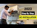 Split Air Conditioner Installation Step By Step (2023) | Actual Installation Cost