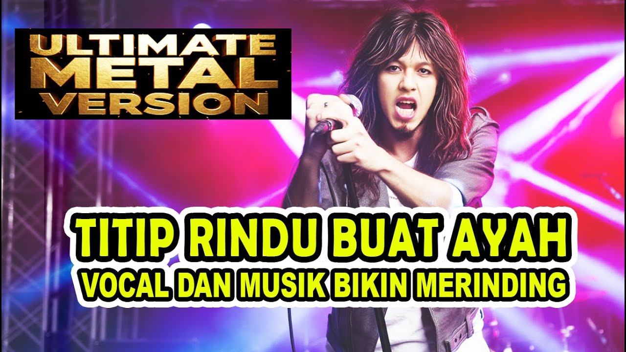 Titip Rindu Buat Ayah - Rock / Metal Cover #metalcover #rockcover #powermetal