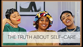 Girl Talk: Real self care can’t be bought?