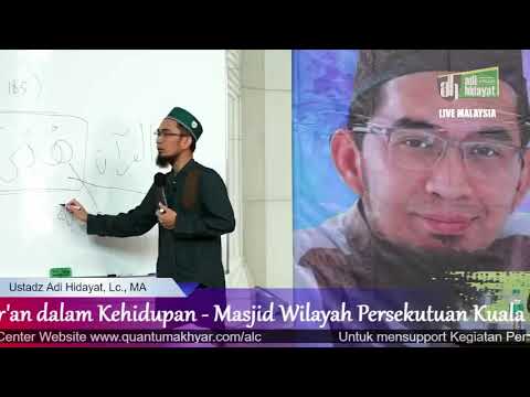 fungsi-al-qur'an-dalam-kehidupan-|-ustadz-adi-hidayat,-lc.,-ma