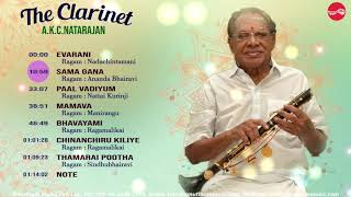 ⁣The Clarinet || A.K.C.Natarajan ||  Juke Box