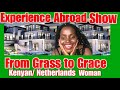 From Grass to Grace | Kenyan/ Netherlands Woman