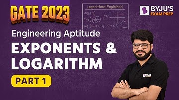 Engineering Aptitude for GATE 2023 | Exponents and Logarithm | BYJU
