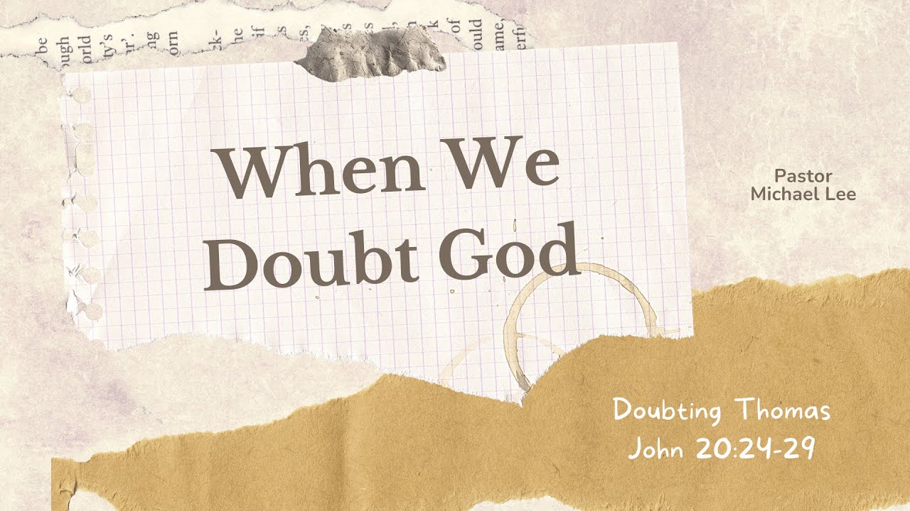 Doubting Thomas John 20 24 29 11 30 AM YouTube doubting-thomas-john-20-24-29-11-30-am-youtube