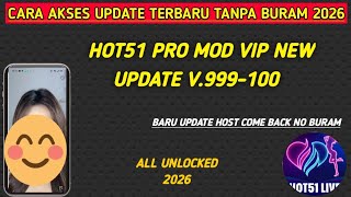 🔴APLIKASI LIVE STREAMING BAR BAR 2026 HOST INDO ~ HOT51 PRO MOD VIP PREMIUM NEW UPDATE V.999-100