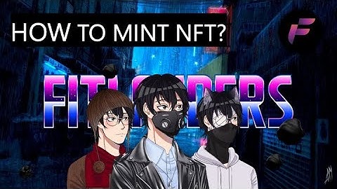 How to mint NFT? A Step-by-step Guide for Beginners