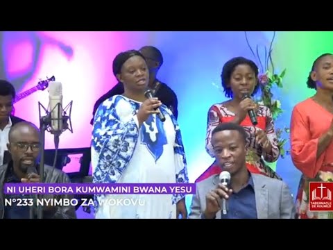 NI UHERI BORA KUMWAMINI BWANA YESU TABERNACLE DE KOLWEZI Messagedutempsdelafin Chorale 