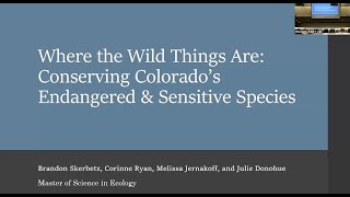 Where the Wild Things Are: Conserving Colorado&#39;s Endangered &amp; Sensitive Species