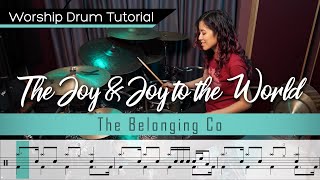 The Joy / Joy To The World - The Belonging Co || Worship Drumming Tutorial (with sheet music)