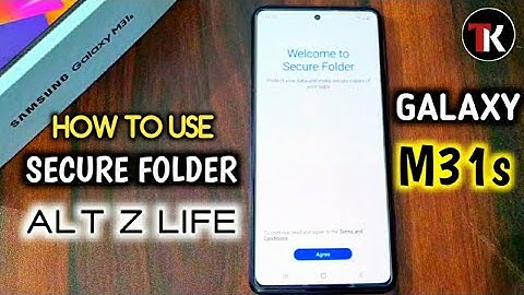 How To Use Secure Folder in Samsung Phones | M31s Secure Folder Update | Alt Z Life in M31s