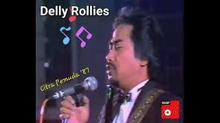 Delly Rollies - Citra Pemuda | Composer : Charles Hutagalung (CDQ) 1987