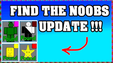 How To Find NEW 4 NOOBS in FIND THE NOOBS ROBLOX [Update] [walkthrough]