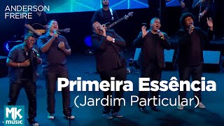 Anderson Freire e Banda Giom - Primeira Essência (Ao Vivo) - DVD Essência