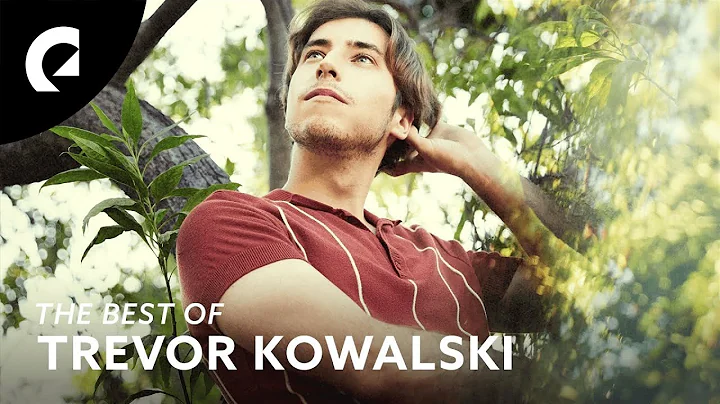 Best of Trevor Kowalski (1 Hour of Beautiful Moder...
