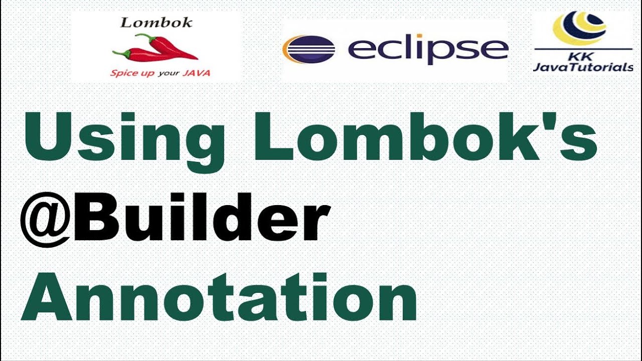 Implementation Builder Pattern Using Lombok ? |Lombok @Builder Annotation | Lombok Tutorials