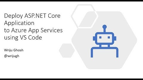 02 Deploy ASP.Net Core MVC in Azure App Service from VS Code