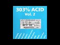 303% Acid Vol. 2 (1996)