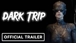 Dark Trip - Official Train Driver’s Cab Update Trailer
