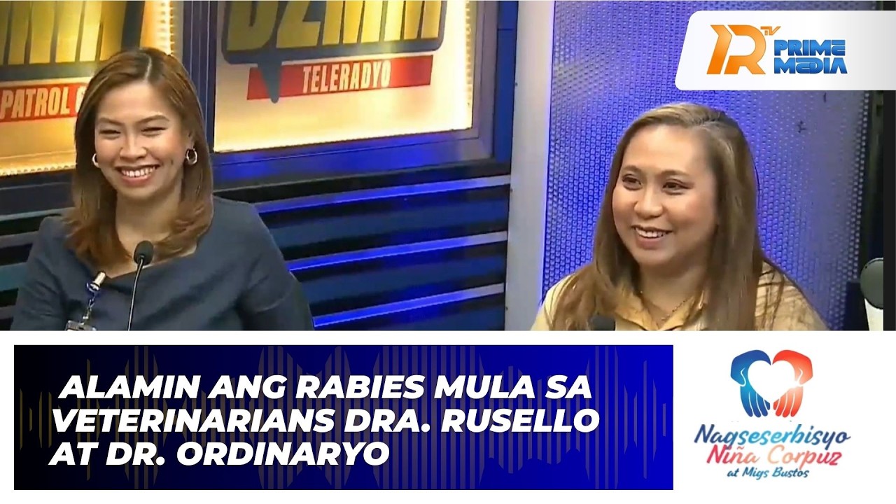 Alamin Ang Rabies Mula Sa Veterinarians Dra. Rusello At Dr. Ordinaryo | Nagseserbisyo Niña Corpuz