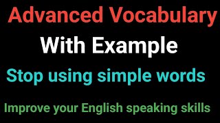 Advanced vocabulary | learnenglish | Improve your English speaking skills |