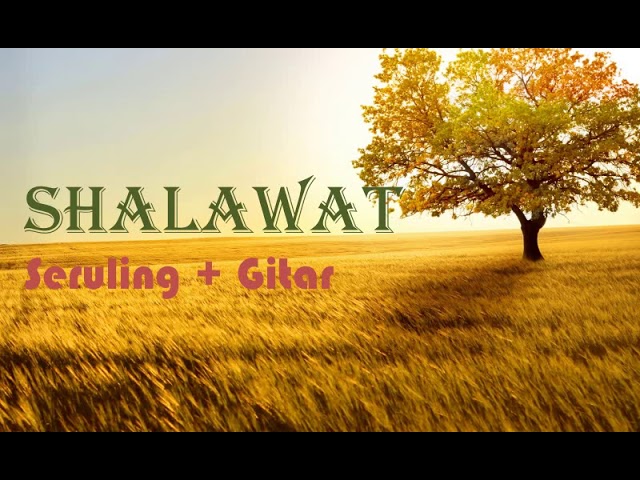Shalawat Instrumental Suling + Gitar class=
