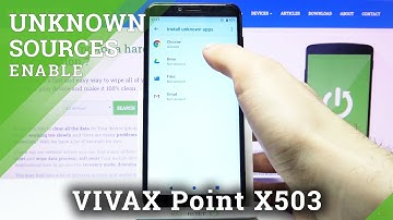 How to Allow Unknown Sources on VIVAX Point X503 – Unofficial Sources
