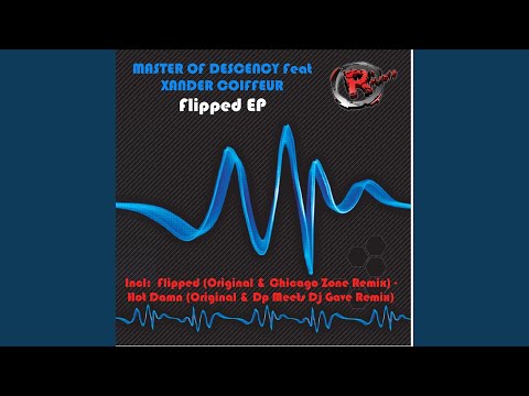 Xander Coiffeur — Flipped (Chicago Zone Remix)