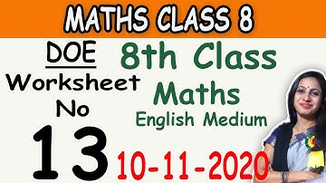 Class 8 Maths worksheet 13 | English Medium | 10 Nov | doe worksheet 13 math | worksheet 13 maths