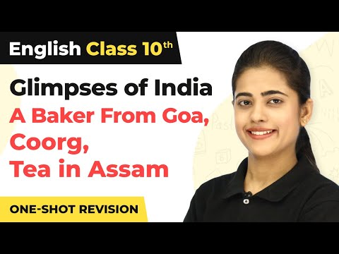 A Baker From Goa Class 10 | Glimpses of India Class 10 (Summary) | Glimpses of India First Flight