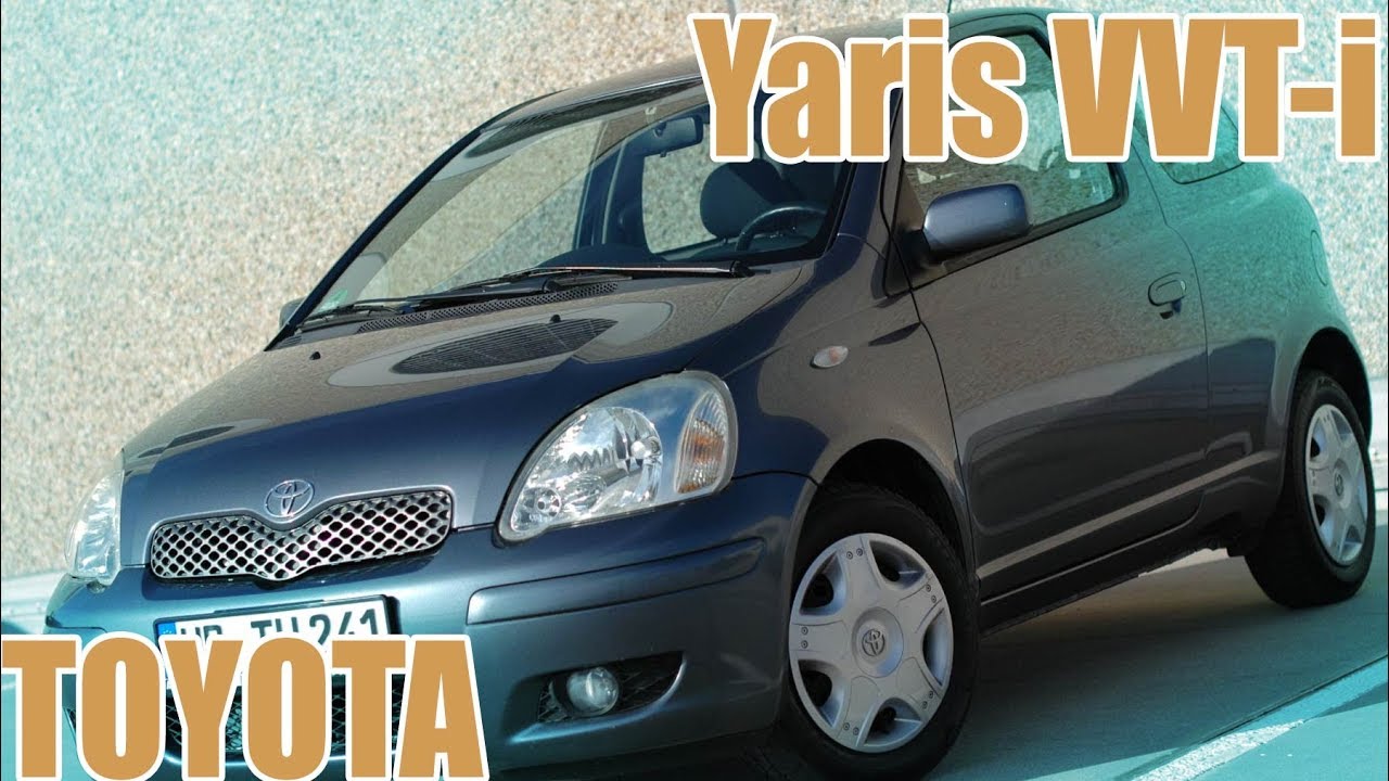 Toyota Yaris 2005 Vvti - Youtube