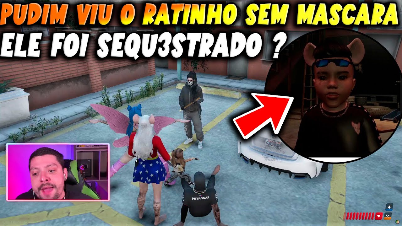 PUDIM CONHECEU O RATINHO SEM A MÁSCARA, ELE FOI SEQUESTRADO ?👀😱