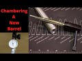Chambering a new barrel for the wife's rifle (PT 2). 6.5 Creedmoor